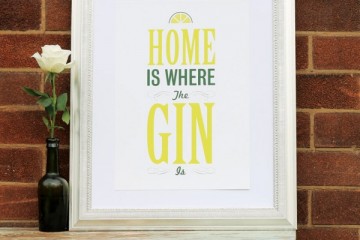 Print Home is where the gin is