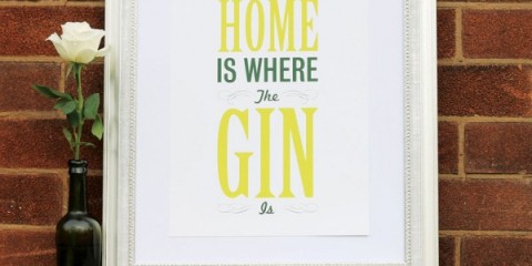 Print Home is where the gin is