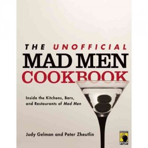 (c) The Unofficial Mad Men Cookbook